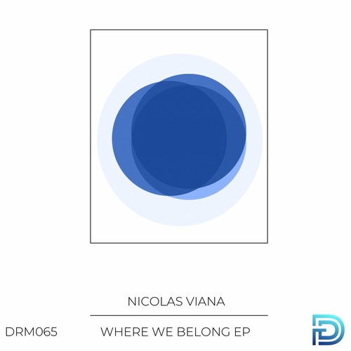 Nicolas Viana - Where We Belong [DRM065]